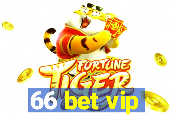 66 bet vip